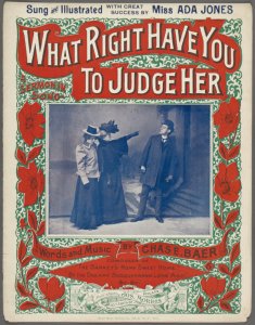 "What Right Have You to Judge Her" (from the New York Public Library Digital Collections)